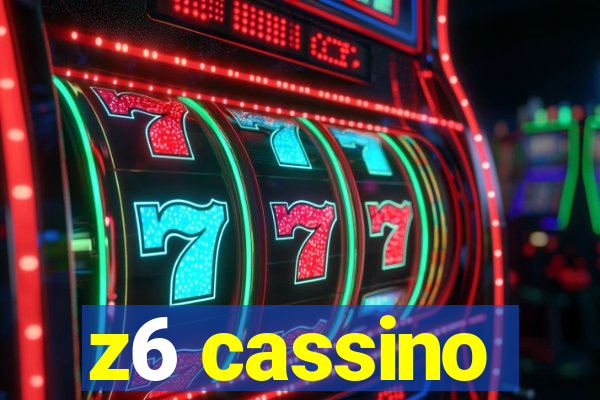 z6 cassino